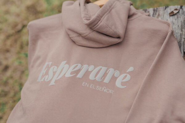 Sudadera con Capucha Unisex - Hoodie Color Latte - "ESPERARÉ"  Salmo 37,7